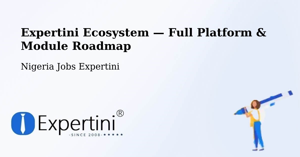 Expertini Ecosystem — Full Platform & Module Roadmap – Goniri